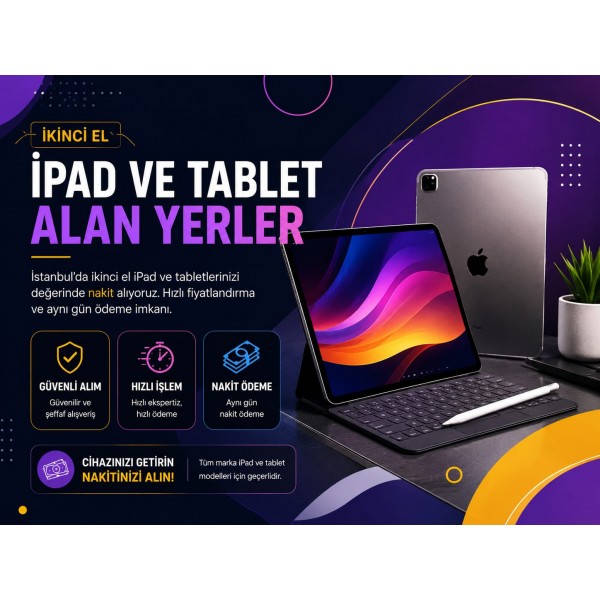 İkinci El iPad ve Tablet Alan Yerler | Nakit Alım 2