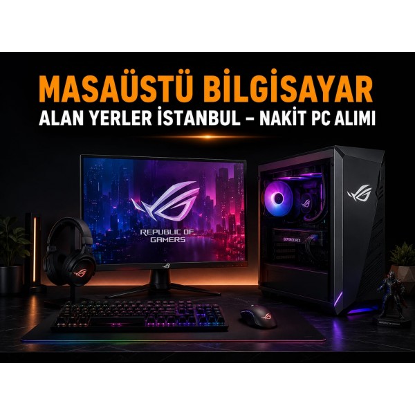 İstanbul İkinci El Masaüstü Bilgisayar Alan Yerler 2