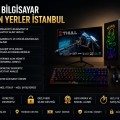 Küçükçekmece Masaüstü Bilgisayar Alan Yerler 2