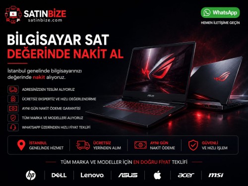 Küçükçekmece 2. El Bilgisayar Alan Yerler | Aynı Gün Nakit