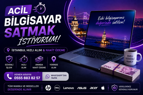 Acil Bilgisayar Satışı İstanbul (Hızlı Çıkış)