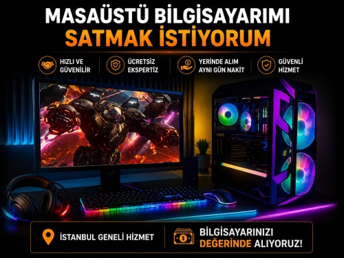 Masaüstü bilgisayarımı satmak istiyorum